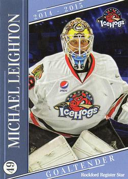 2014-15 Rockford Register Star Rockford IceHogs (AHL) #27 Mike Leighton Front
