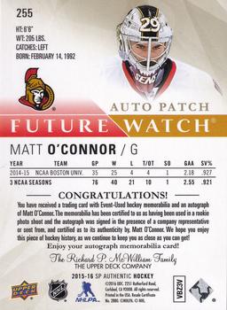 2015-16 SP Authentic - Limited Auto Patches #255 Matt O'Connor Back