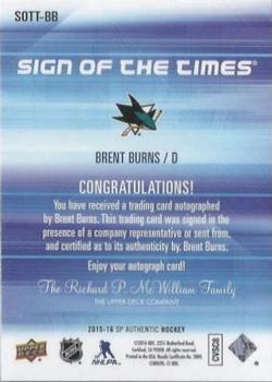2015-16 SP Authentic - Sign of the Times #SOTT-BB Brent Burns Back