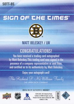 2015-16 SP Authentic - Sign of the Times #SOTT-BS Matt Beleskey Back