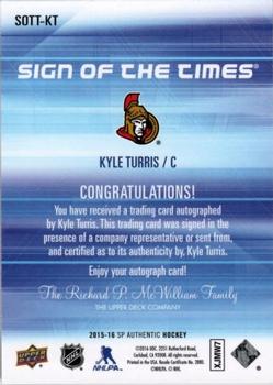 2015-16 SP Authentic - Sign of the Times #SOTT-KT Kyle Turris Back