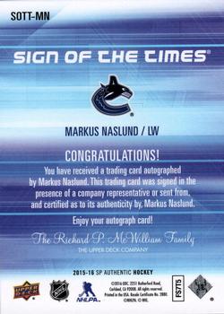 2015-16 SP Authentic - Sign of the Times #SOTT-MN Markus Naslund Back