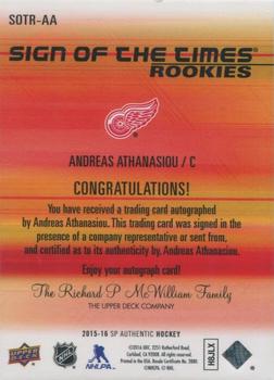 2015-16 SP Authentic - Sign of the Times Rookies #SOTR-AA Andreas Athanasiou Back