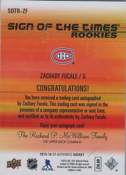 2015-16 SP Authentic - Sign of the Times Rookies #SOTR-ZF Zachary Fucale Back