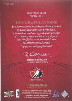2015-16 Upper Deck Team Canada Master Collection - Team Canada Signatures Dual #TCS2-RH Larry Robinson/Bobby Hull Back
