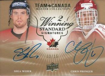 2015-16 Upper Deck Team Canada Master Collection - Winning Standard Signatures 2 #WSS2-WP Shea Weber/Chris Pronger Front