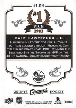 2015-16 Upper Deck Champ's - #1 Picks ##1-DH Dale Hawerchuk Back