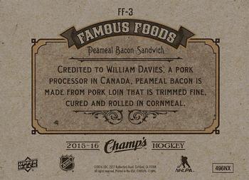 2015-16 Upper Deck Champ's - Famous Foods #FF-3 Peameal Bacon Sandwich Back