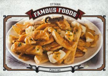 2015-16 Upper Deck Champ's - Famous Foods #FF-9 Poutine Front