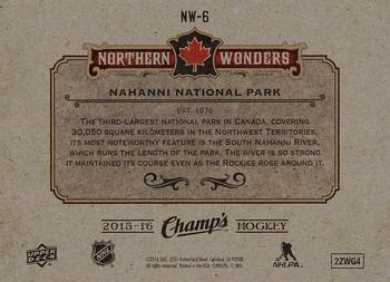 2015-16 Upper Deck Champ's - Northern Wonders #NW-6 Nahanni National Park Back