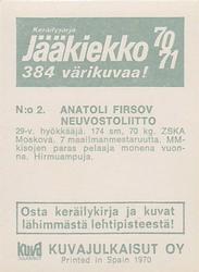 1970-71 Kuvajulkaisut Jaakiekko (Finnish) #2 Anatolij Firsov Back