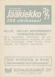 1970-71 Kuvajulkaisut Jaakiekko (Finnish) #55 Vaclav Nedomansky Back
