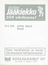 1970-71 Kuvajulkaisut Jaakiekko (Finnish) #339 Juha Salo Back