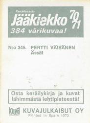 1970-71 Kuvajulkaisut Jaakiekko (Finnish) #345 Pertti Väisänen Back