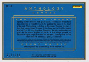 2015-16 Panini Anthology - Anthology Dual Autograph #A2-12 Christian Thomas / Danny Kristo Back