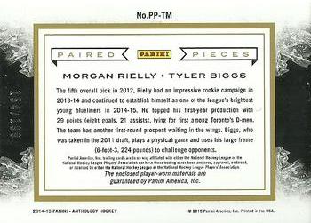 2015-16 Panini Anthology - Paired Pieces #PP-TM Tyler Biggs / Morgan Rielly Back