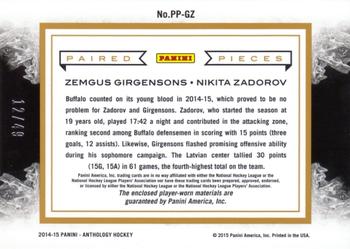 2015-16 Panini Anthology - Paired Pieces Prime #PP-GZ Zemgus Girgensons / Nikita Zadorov Back