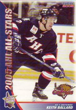 2004-05 Choice 2005 AHL All-Stars #1 Keith Ballard Front