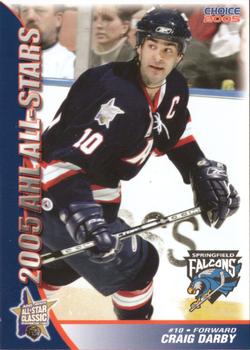 2004-05 Choice 2005 AHL All-Stars #10 Craig Darby Front