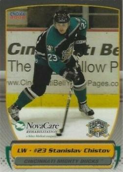 2004-05 Choice Cincinnati Mighty Ducks (AHL) #23 Stanislav Chistov Front