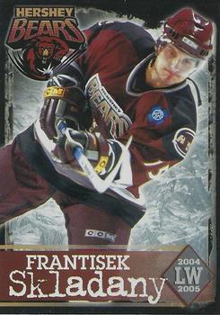 2004-05 Hershey Bears (AHL) #24 Frantisek Skladany Front