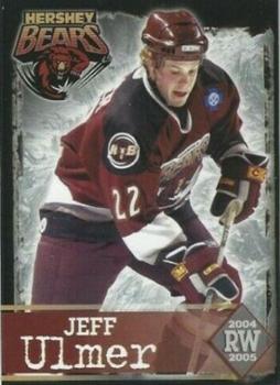 2004-05 Hershey Bears (AHL) #28 Jeff Ulmer Front