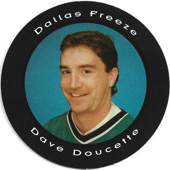 1993-94 Dallas Freeze (CHL) Picture Pucks #NNO Dave Doucette Front