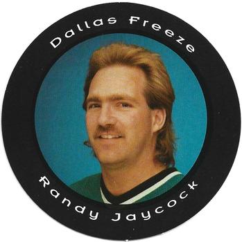 1993-94 Dallas Freeze (CHL) Picture Pucks #NNO Randy Jaycock Front