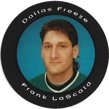 1993-94 Dallas Freeze (CHL) Picture Pucks #NNO Frank LaScala Front