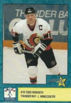 1993-94 Rising Star Thunder Bay Senators (CoHL) #NNO Todd Howarth Front