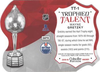 2015-16 O-Pee-Chee Platinum - Trophied Talent Die Cuts #TT-1 Wayne Gretzky Back