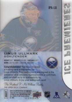 2015-16 Upper Deck Ice - Ice Premieres Autographs #IPA-LU Linus Ullmark Back