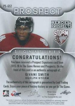 2015-16 Leaf In The Game Heroes & Prospects - Prospect Autographs Bronze #PS-GS2 Givani Smith Back
