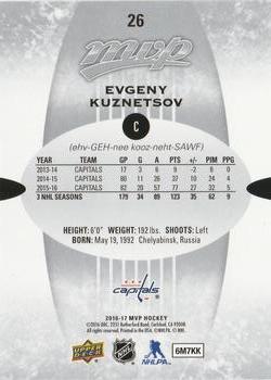 2016-17 Upper Deck MVP - Silver Script #26 Evgeny Kuznetsov Back