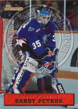 1998 Bowman CHL - Scout's Choice #SC10 Randy Petruk Front