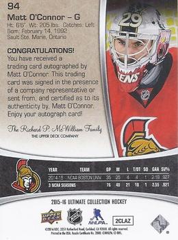 2015-16 Upper Deck Ultimate Collection - Ultimate Rookies - Autographs #94 Matt O'Connor Back