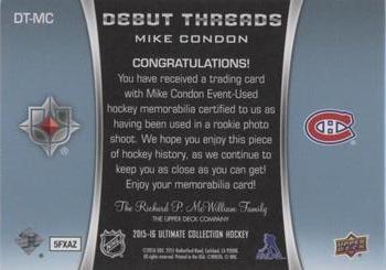 2015-16 Upper Deck Ultimate Collection - Debut Threads #DT-MC Mike Condon Back