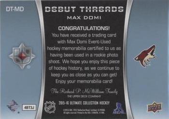2015-16 Upper Deck Ultimate Collection - Debut Threads #DT-MD Max Domi Back