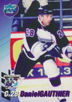 1995-96 Edge Ice Indianapolis Ice (IHL) #NNO Daniel Gauthier Front