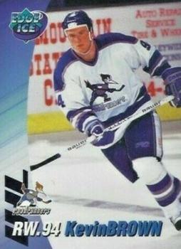 1995-96 Edge Ice Phoenix Roadrunners (IHL) #NNO Kevin Brown Front
