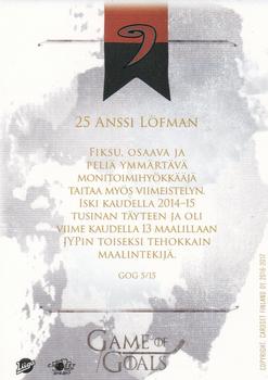 2016-17 Cardset Finland - A Game of Goals #GOG5 Anssi Löfman Back