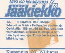 1972-73 Williams Jaakiekko (Finnish) #43 Thommie Bergman Back