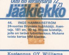 1972-73 Williams Jaakiekko (Finnish) #44 Inge Hammarström Back