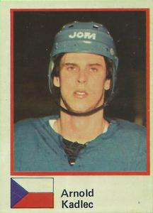 1982 Semic Hockey VM/Jaakiekon MM (Swedish/Finnish) Stickers #82 Arnold Kadlec Front