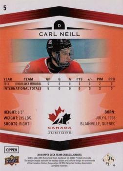 2014 Upper Deck Team Canada Juniors - Exclusives #5 Carl Neill Back