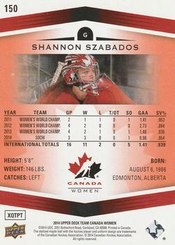 2014 Upper Deck Team Canada Juniors - Exclusives #150 Shannon Szabados Back