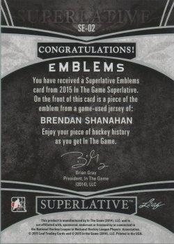 2015-16 Leaf In The Game Superlative - Superlative Emblems #SE-02 Brendan Shanahan Back