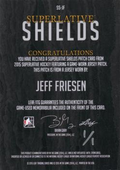 2015-16 Leaf In The Game Superlative - Superlative Shields #SS-JF Jeff Friesen Back