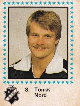 1983-84 Semic Elitserien (Swedish) #8 Tomas Nord Front