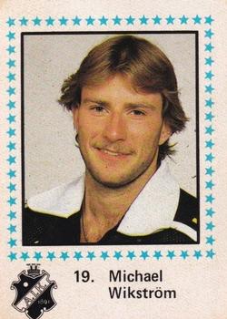 1983-84 Semic Elitserien (Swedish) #19 Michael Wikstrom Front
